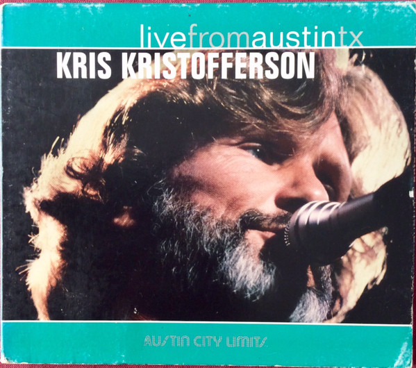 KRIS KRISTOFFERSON — Live From Austin. Tx
