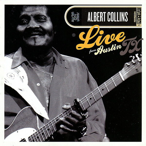 ALBERT COLLINS — Live From Austin. Tx