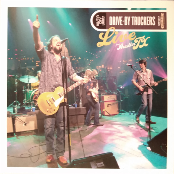 DRIVE-BY TRUCKERS — Live From Austin. Tx