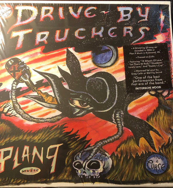 DRIVE-BY TRUCKERS — Plan 9 Records July 13. 2006