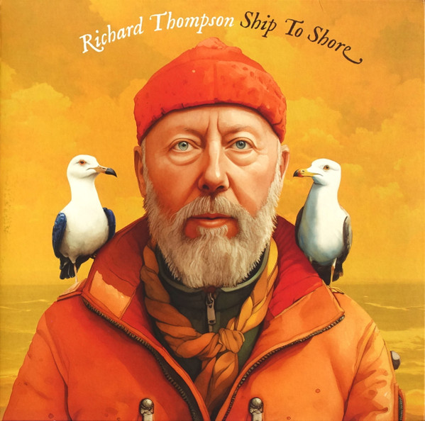 RICHARD THOMPSON — Ship To Shore