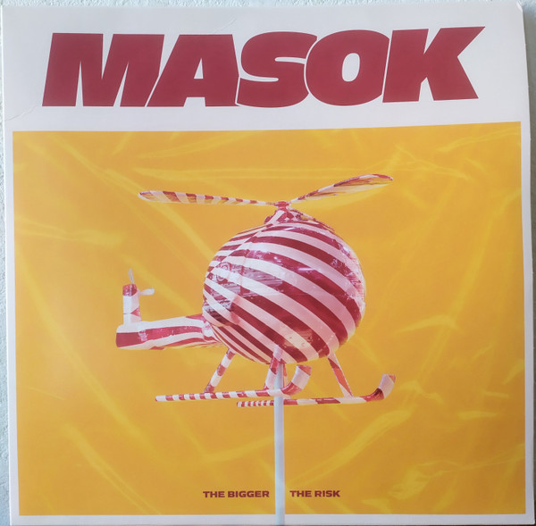 MASOK — The Bigger The Risk