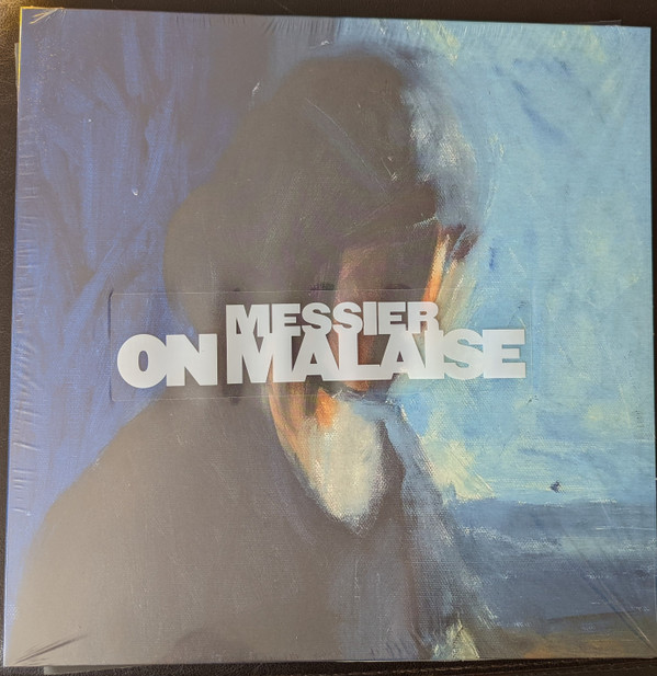 MESSIER — On Malaise