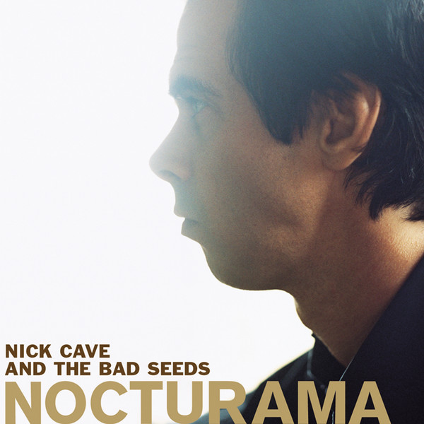 Nick Cave & The Bad Seeds — Nocturama