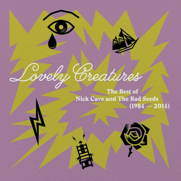Nick Cave & The Bad Seeds — Lovely Creatures - The Best of Nick Cave and The Bad Seeds (1984-2014)