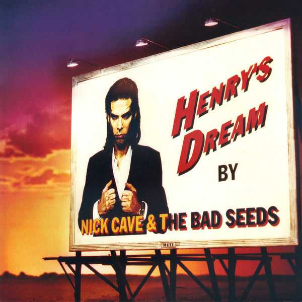 Nick Cave & The Bad Seeds — Henry's Dream