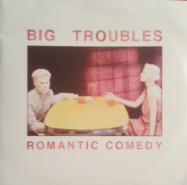 BIG TROUBLES — Romantic Comedy