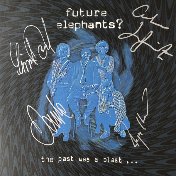 FUTURE ELEPHANTS? — The Past Was A Blast