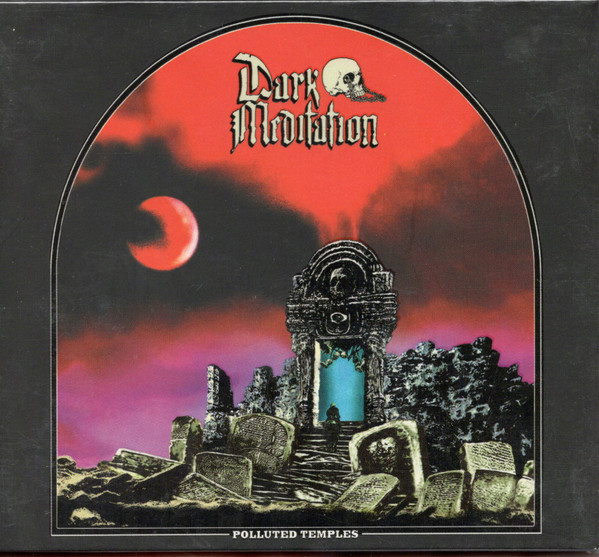 DARK MEDITATION — Polluted Temples