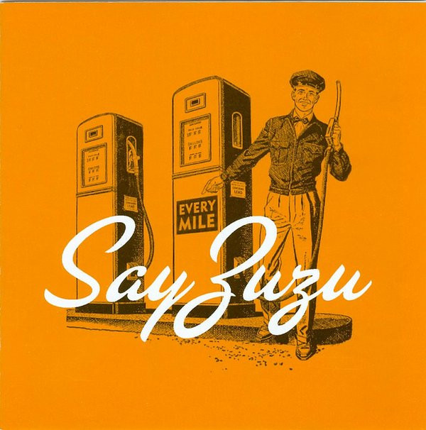 SAY ZUZU — Every Mile