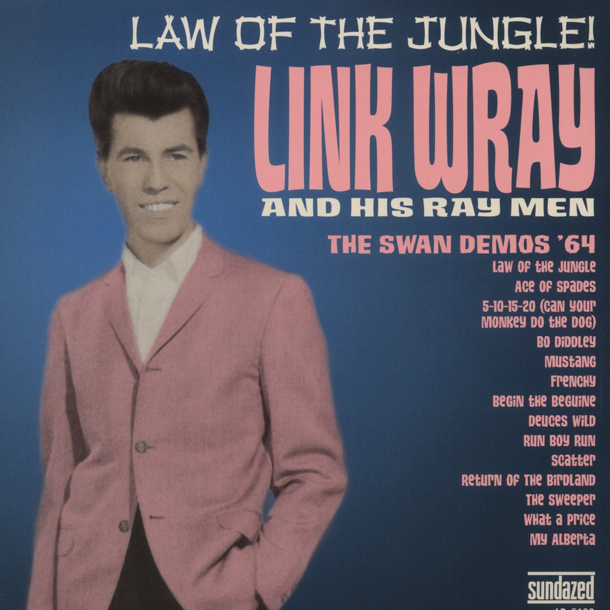 LINK WRAY — Law Of The Jungle Swan Demos