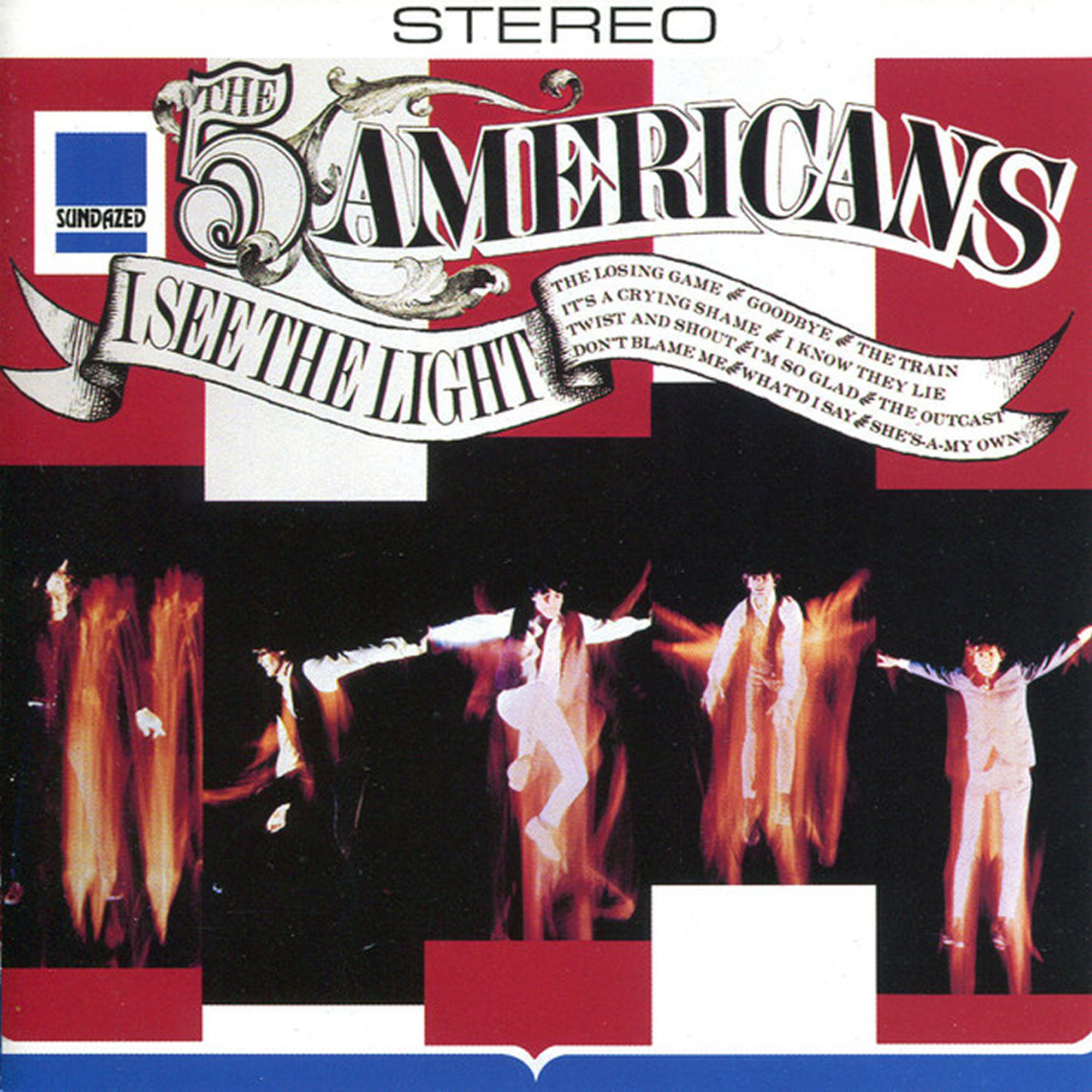 FIVE AMERICANS — I See The Light