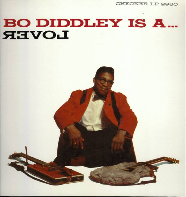 BO DIDDLEY — Bo Diddley Is A... Lover