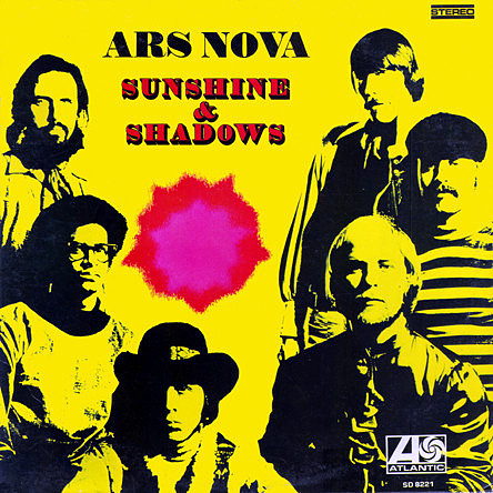 ARS NOVA — Sunshine & Shadows