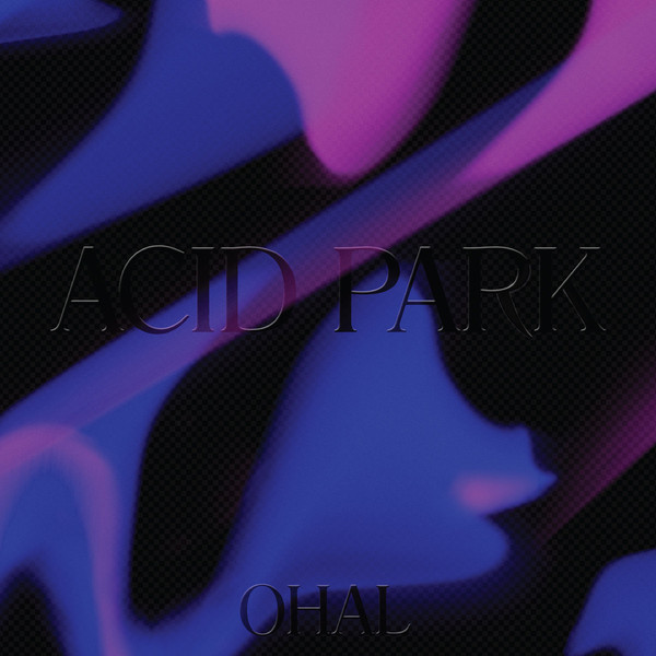 OHAL — Acid Park