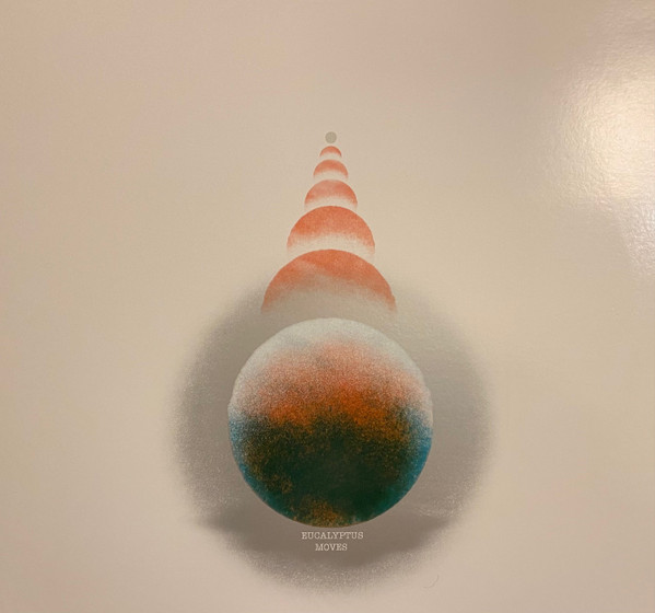 EUCALYPTUS — Moves