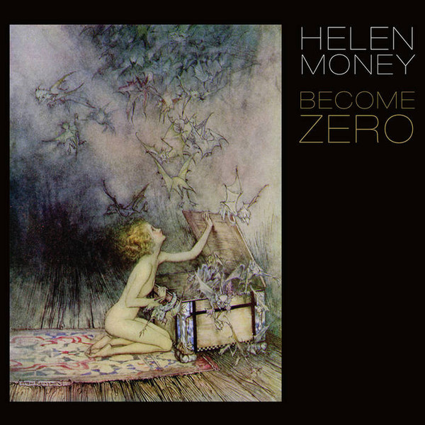 HELEN MONEY — Become Zero