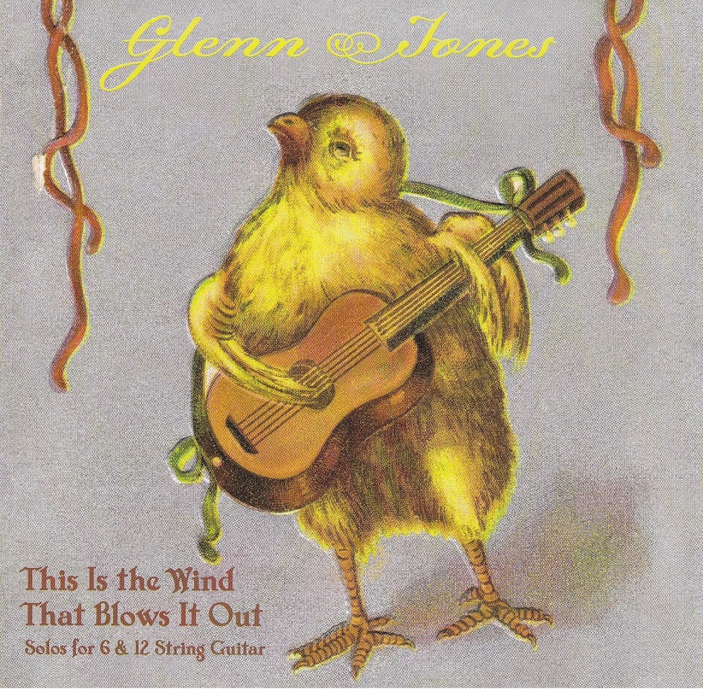 GLENN JONES — This Is The Wind That Blows It Out