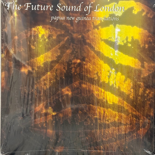 FUTURE SOUND OF LONDONTHE — PAPUA NEW GUINEA (TRANSLATIONS