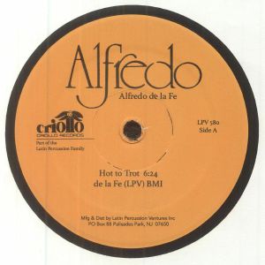 ALFREDO DE LA FE — Hot To Trot