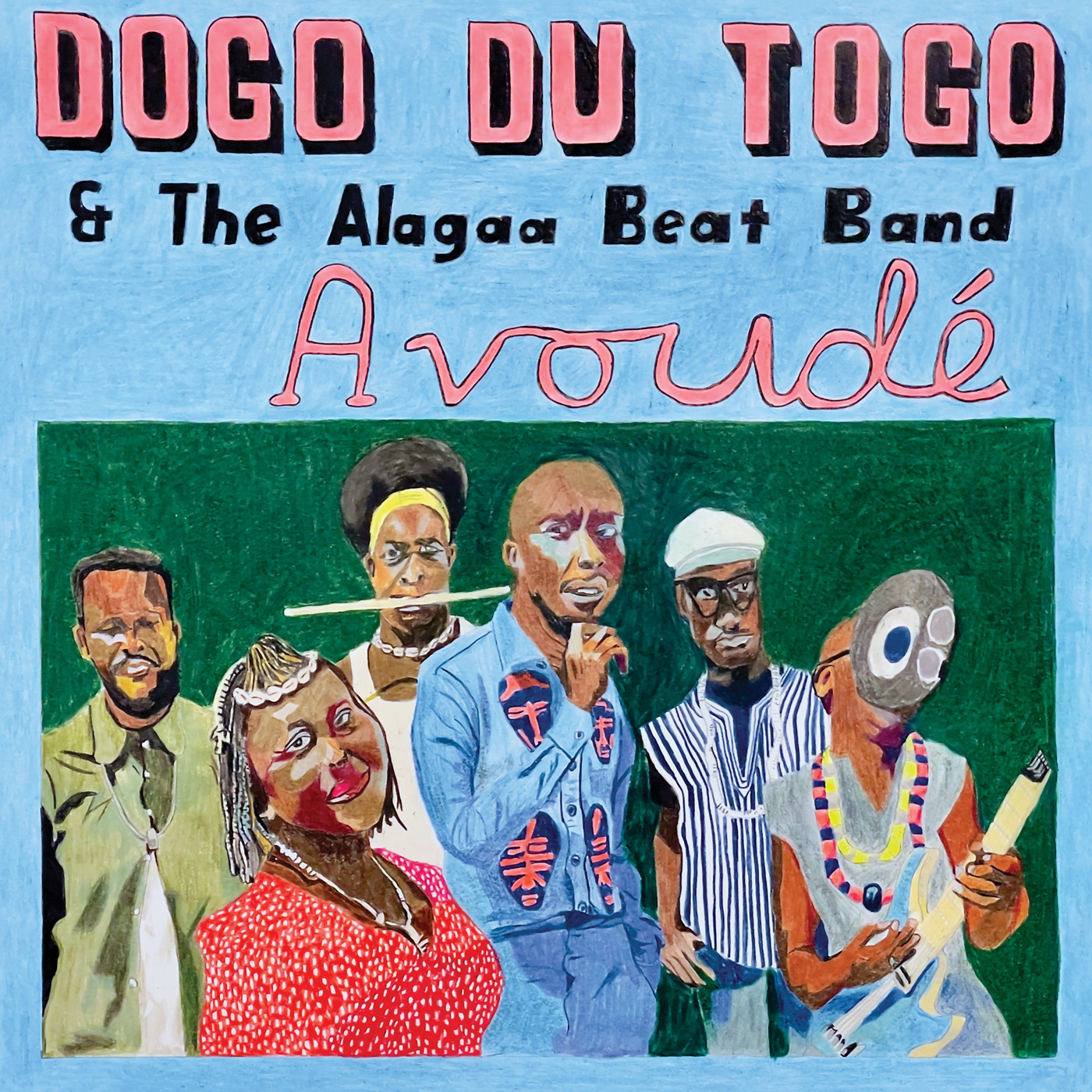 DOGO DU TOGO & THE ALAGAA BEAT BAND — Avoude