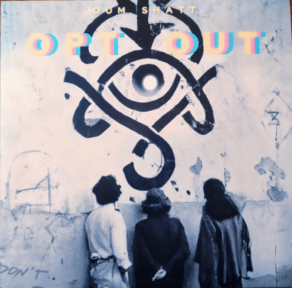 OUM SHATT — Opt Out