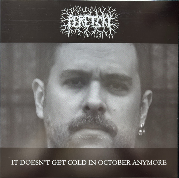 PERETSKY — It Doesnt Get Cold In October Anymore