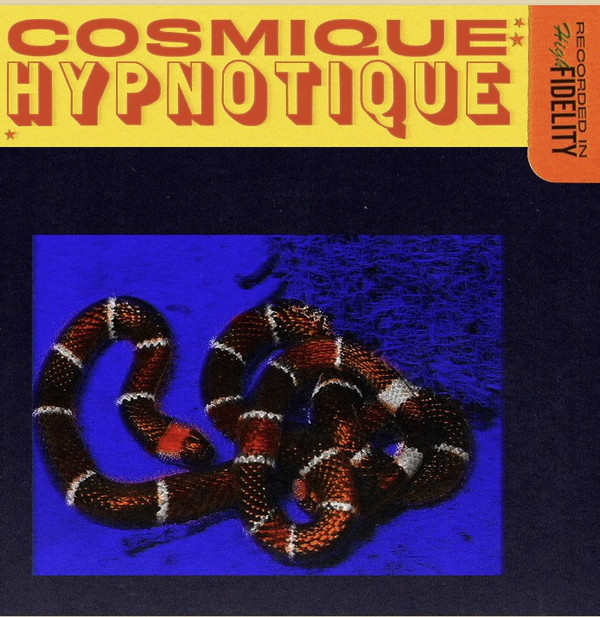 COSMIQUE HYPNOTIQUE — Cosmique Hypnotique (Yellow/Orange Sunspill Vinyl)