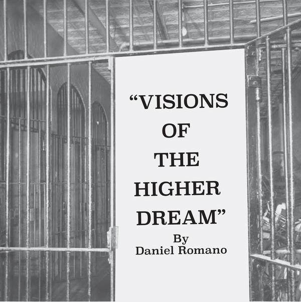 DANIEL ROMANO — Visions Of The Higher Dream