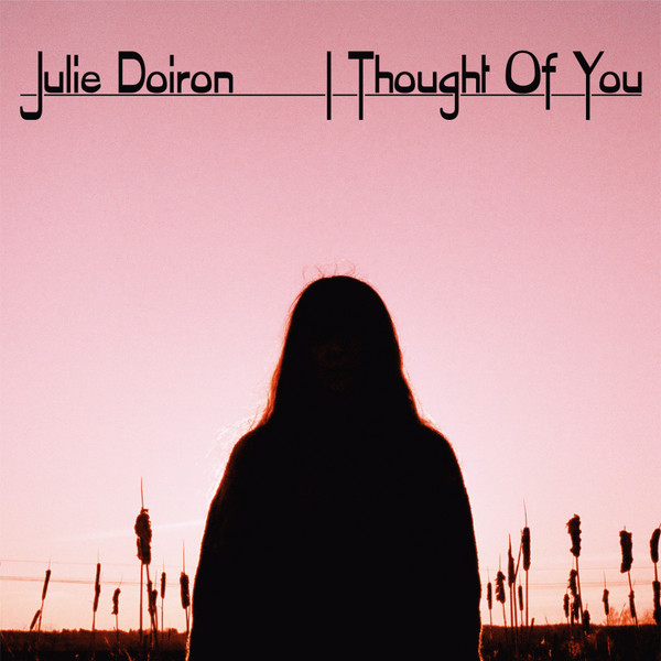 JULIE DOIRON — I Thought Of You