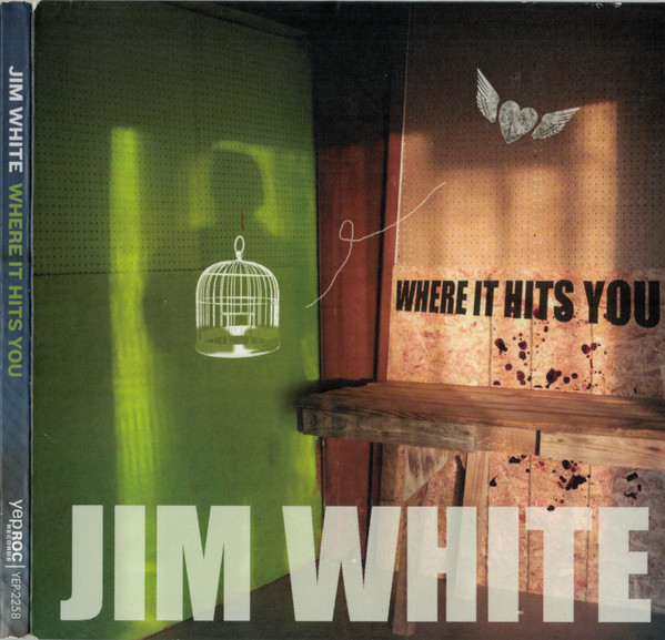 JIM WHITE — Where It Hits You