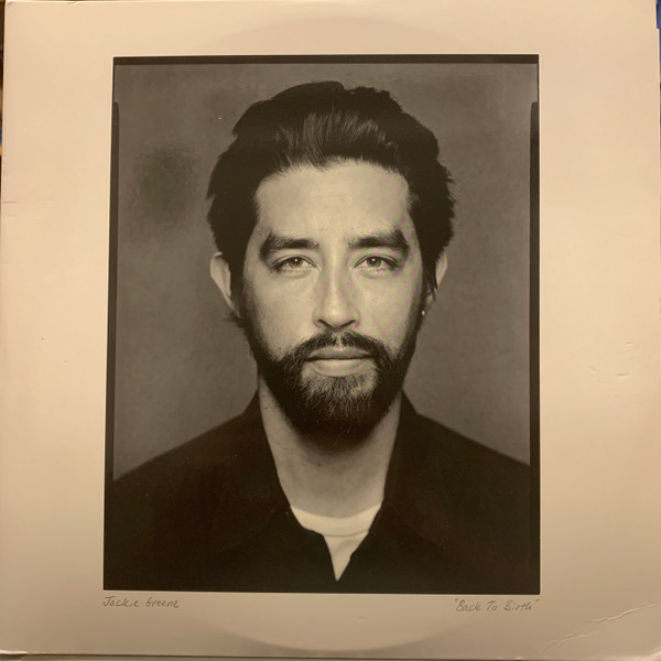 JACKIE GREENE — Back To Birth