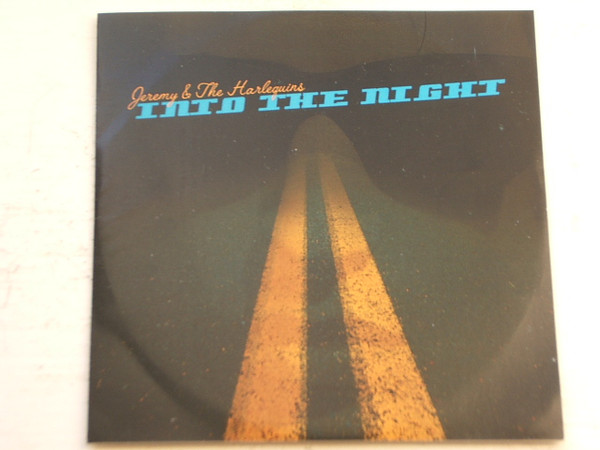 JEREMY & THE HARLEQUINS — Into The Night