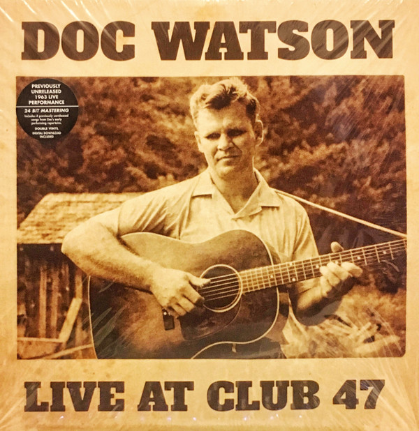 DOC WATSON — Live At Club 47