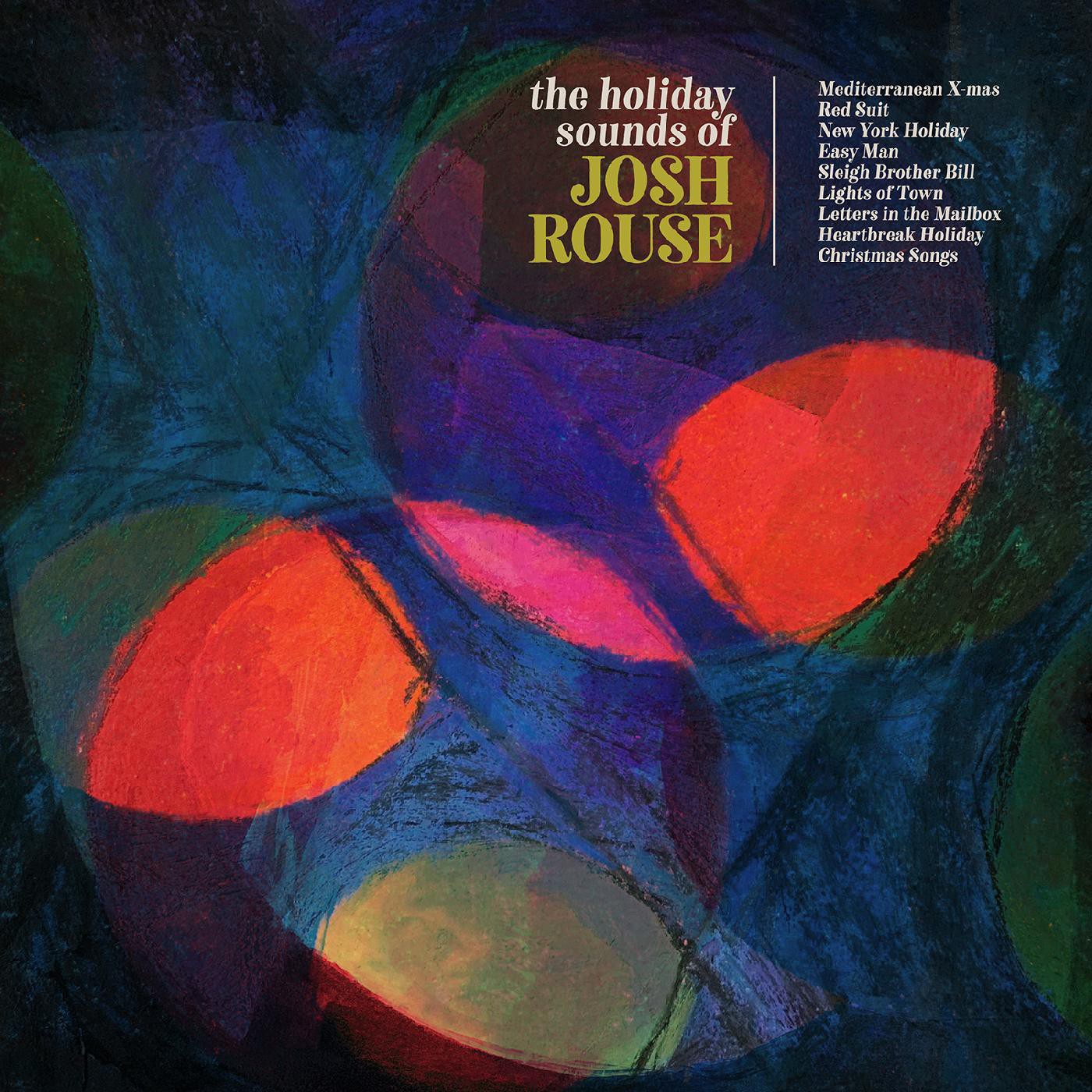 JOSH ROUSE — The Holiday Sounds Of Josh Rouse (Red Vinyl)