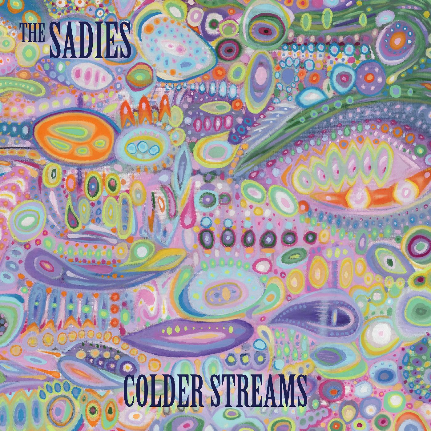 SADIES — Colder Streams