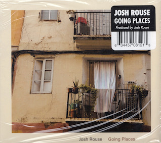 JOSH ROUSE — Going Places