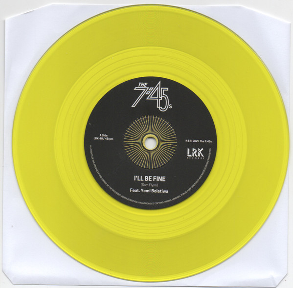 The 7:45s — I'll Be Fine / I Will Be There for You