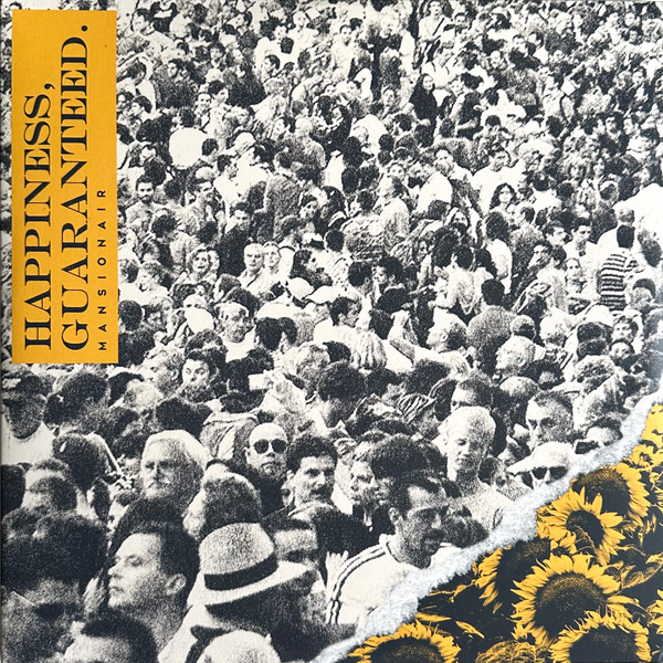 MANSIONAIR — HAPPINESS  GUARANTEED. (YELLOW