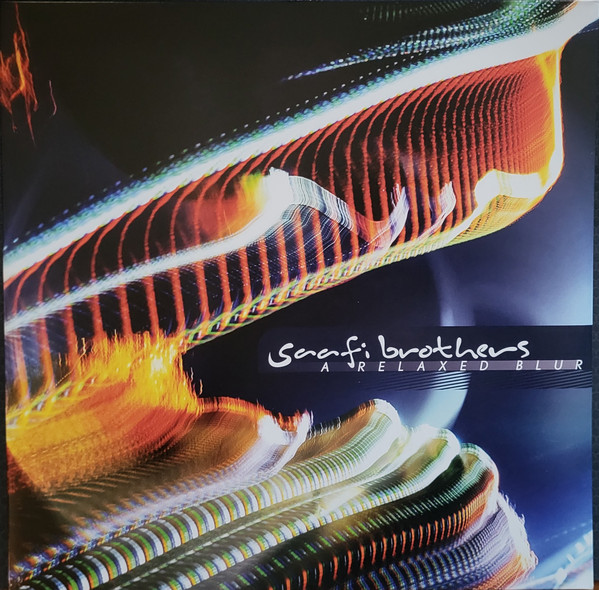 SAAFI BROTHERS — A RELAXED BLUR