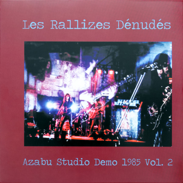 LES RALLIZES DENUDES — Azabu Studio Demo 1985 Vol. 2