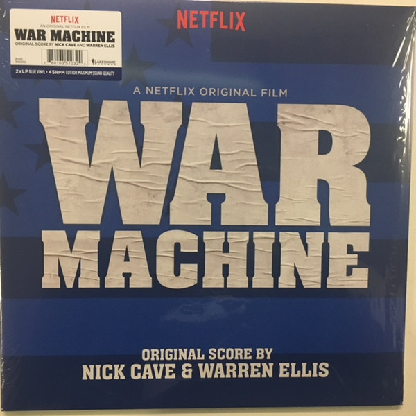 NICK CAVE & WARREN ELLIS — WAR MACHINE (A NETFLIX ORIGINAL FILM SOUNDTRAC