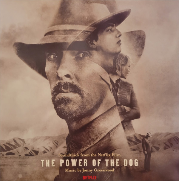 JONNY GREENWOOD — THE POWER OF THE DOG (SOUNDTRACK FROM THE NETF