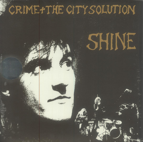 CRIME & THE CITY SOLUTION — SHINE