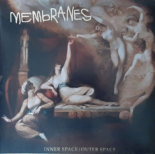 MEMBRANES — INNER SPACE / OUTER SPACE