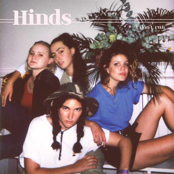 HINDS — I Dont Run
