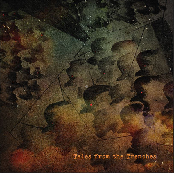 EDWARD KA-SPEL — TALES FROM THE TRENCHES