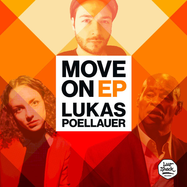 LUKAS POELLAUER — Move On EP