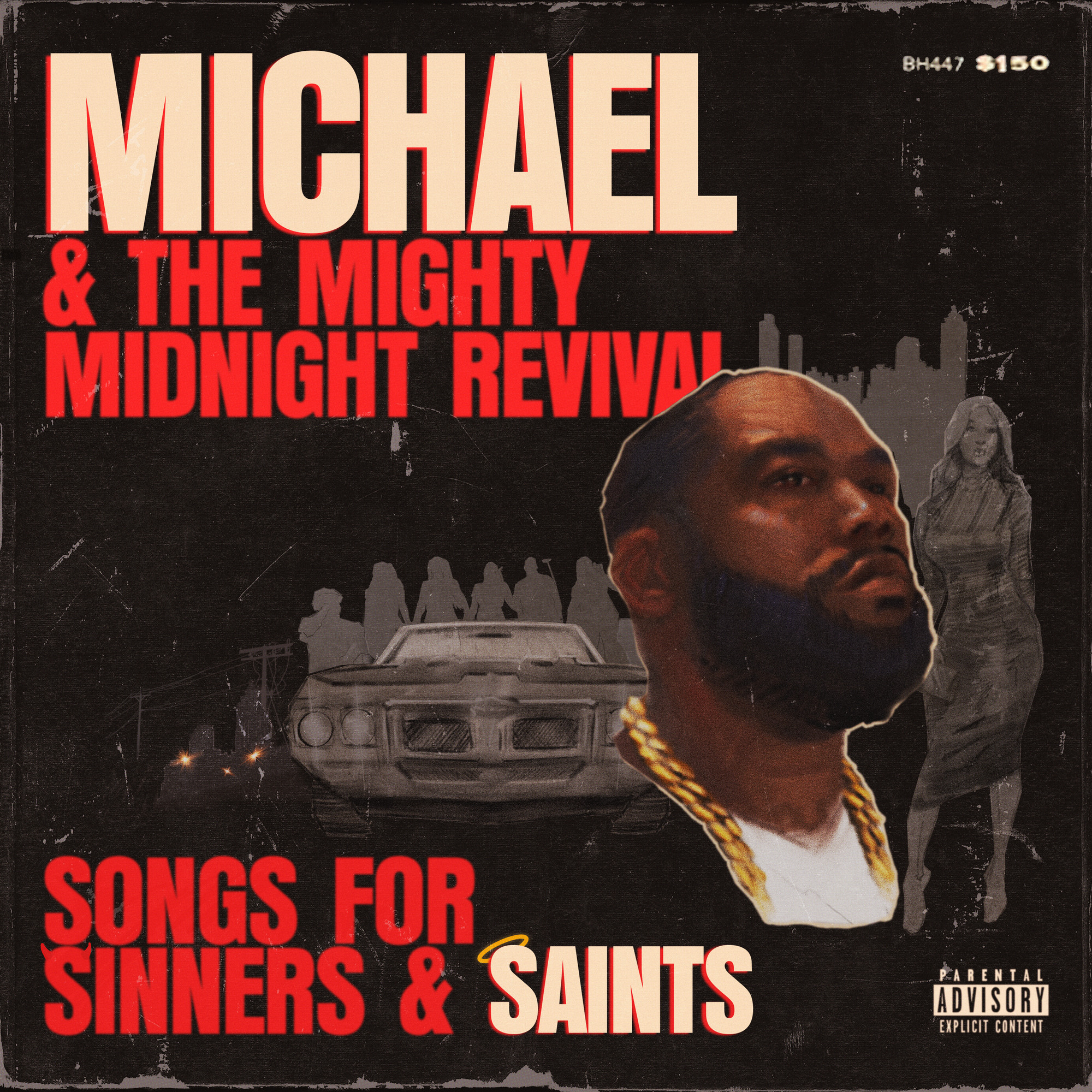 Killer Mike — Michael & The Mighty Midnight Revival, Songs For Sinners And Saints