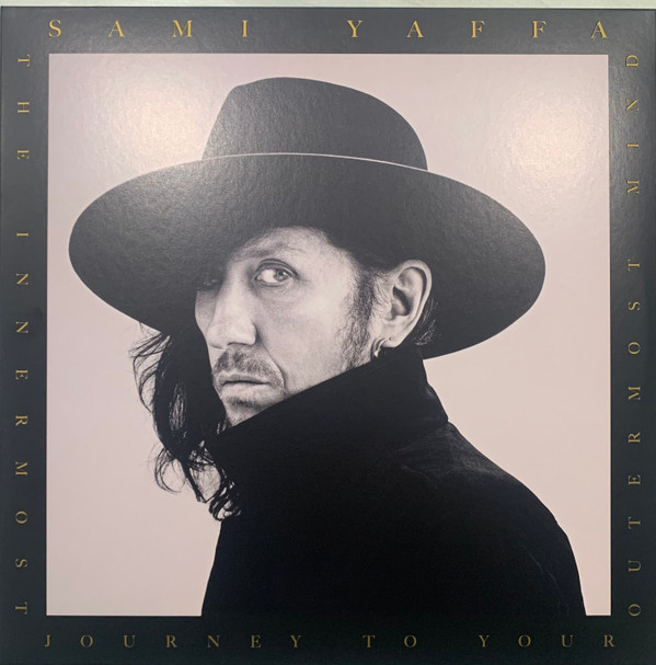 SAMI¬†YAFFA¬† — THE INNERMOST JOURNEY TO YOUR OUTERMOST MIND